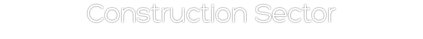 Construction Sector