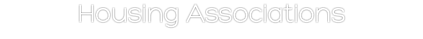 Housing Associations