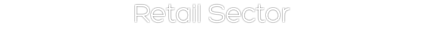 Retail Sector